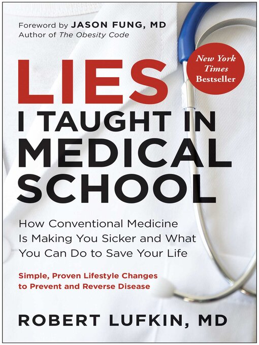 Title details for Lies I Taught in Medical School by Robert Lufkin, MD - Wait list